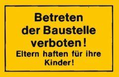 Verbotsschild Betreten der Baustelle verboten